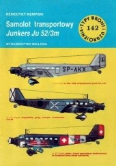 Okładka książki Samolot transportowy Junkers Ju 52/3m Benedykt Kempski