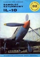 Okładka książki Samolot Szturmowy Ił-10 Tadeusz Królikiewicz