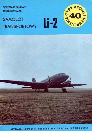 Okładka książki Samolot transportowy Li-2 Jacek Konczak, Bolesław Szuman