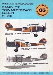 Okładka książki Samolot towarzyszacy Lublin R-XIII Wiesław Bączkowski