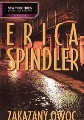 Okładka książki Zakazany owoc Erica Spindler