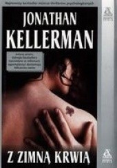 Okładka książki Z zimną krwią Jonathan Kellerman