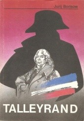 Okładka książki Talleyrand Jurij Borisow