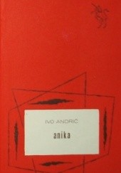 Okładka książki Anika Ivo Andrić