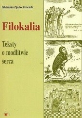 Okładka książki Filokalia. Teksty o modlitwie serca Józef Naumowicz
