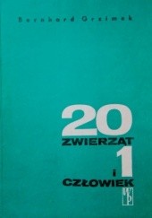 Okładka książki 20 zwierząt i 1 człowiek Bernhard Grzimek