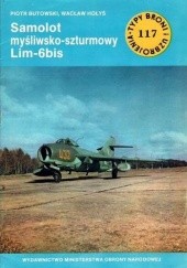 Okładka książki Samolot myśliwsko-szturmowy Lim-6bis Piotr Butowski, Wacław Hołyś