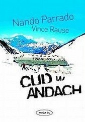 Okładka książki Cud w Andach Nando Parrado, Vince Rause