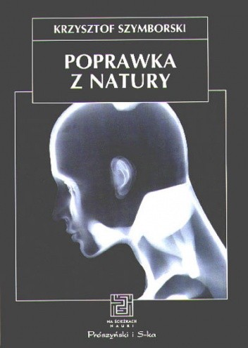 Okładka książki Poprawka z natury. Biologia, kultura, seks Krzysztof Szymborski