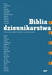 Okładka książki Biblia dziennikarstwa Andrzej Niziołek, Andrzej Skworz