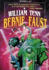 Okładka książki Bernie Faust William Tenn