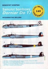 Okładka książki Samolot bombowy Dornier Do 17 Benedykt Kempski
