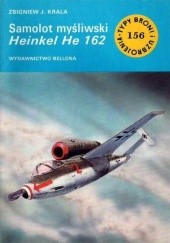 Okładka książki Samolot myśliwski Heinkel He 162 Zbigniew Jan Krala