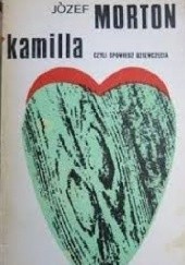 Okładka książki Kamilla czyli spowiedź dziewczęcia Józef Morton