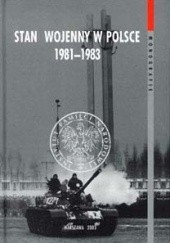 Okładka książki Stan wojenny w Polsce 1981–1983 Antoni Dudek