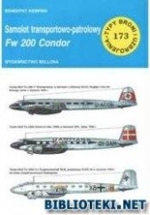 Okładka książki Samolot transportowo - patrolowy Fw 200 Condor Benedykt Kempski