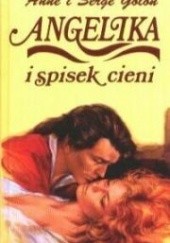 Okładka książki Angelika i spisek cieni Anne Golon, Serge Golon