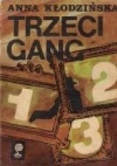 Okładka książki Trzeci gang Anna Kłodzińska
