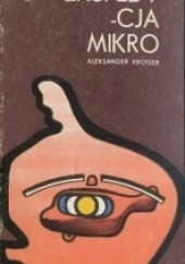 Okładka książki Ekspedycja mikro Aleksander Kröger