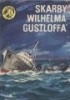 Okładka książki Skarby "Wilhelma Gustloffa" Edmund Kosiarz