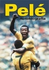 Okładka książki Pelé. Autobiografia Justin Marozzi