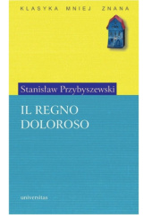 Okładka książki Il regno doloroso Stanisław Przybyszewski