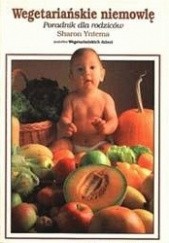 Okładka książki Wegetariańskie niemowlę Sharon Yntema