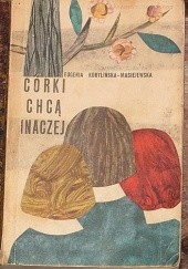 Okładka książki Córki chcą inaczej Eugenia Kobylińska-Masiejewska