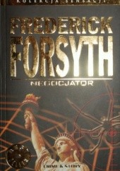 Okładka książki Negocjator Frederick Forsyth