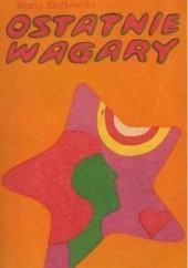 Okładka książki Ostatnie wagary Maria Ziółkowska
