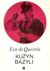 Okładka książki Kuzyn Bazyli José Maria Eça de Queirós