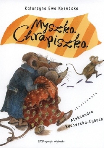 Okładki książek z cyklu Myszka Chrapiszka