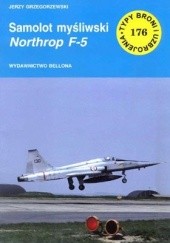 Okładka książki Samolot myśliwski Northrop F-5 Jerzy Grzegorzewski