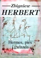 Okładka książki Hermes, pies i gwiazda Zbigniew Herbert