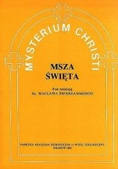 Okładka książki Mysterium Christi. Msza Święta Wacław Józef Świerzawski
