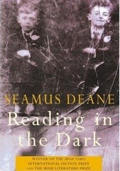 Okładka książki Reading in the Dark Seamus Deane