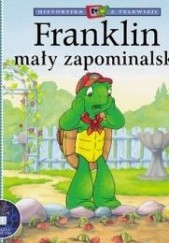 Okładka książki Franklin mały zapominalski