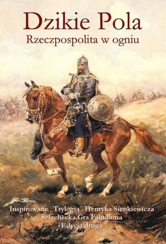 Okładka książki Dzikie Pola: Rzeczpospolita w ogniu Jacek Komuda, Artur Machlowski, Michał Mochocki