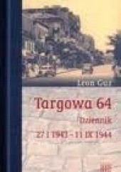 Okładka książki Targowa 64. Dziennik 27 I 1943-11 IX 1944 Leon Guz