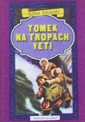 Okładka książki Tomek na tropach Yeti Alfred Szklarski