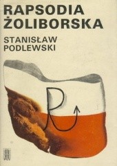 Okładka książki Rapsodia żoliborska Stanisław Podlewski