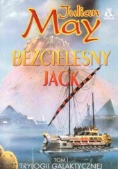 Okładka książki Bezcielesny Jack Julian May