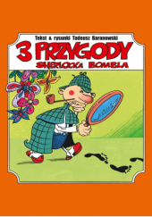 Okładka książki 3 przygody Sherlocka Bombla Tadeusz Baranowski