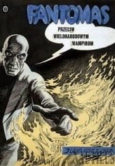 Okładka książki Fantomas przeciw wielonarodowym wampirom Julio Cortázar