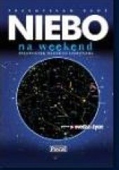 Okładka książki Niebo na weekend. Przewodnik młodego astronoma Przemysław Rudź