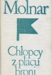 Okładka książki Chłopcy z placu broni Ferenc Molnár