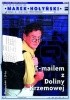 Okładka książki E-mailem z Doliny Krzemowej Marek Hołyński