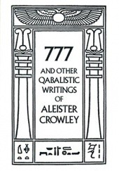 Okładka książki 777 and Other Qabalistic Writings of Aleister Crowley Aleister Crowley