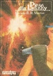 Okładka książki Pieśń dla Lyanny George R.R. Martin