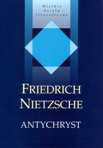 Okładka książki Antychryst Friedrich Nietzsche